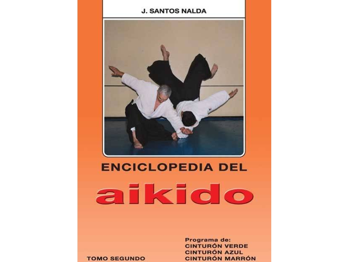 Libro Enciclopedia Aikido de Jose Nalda Albiac (Español)