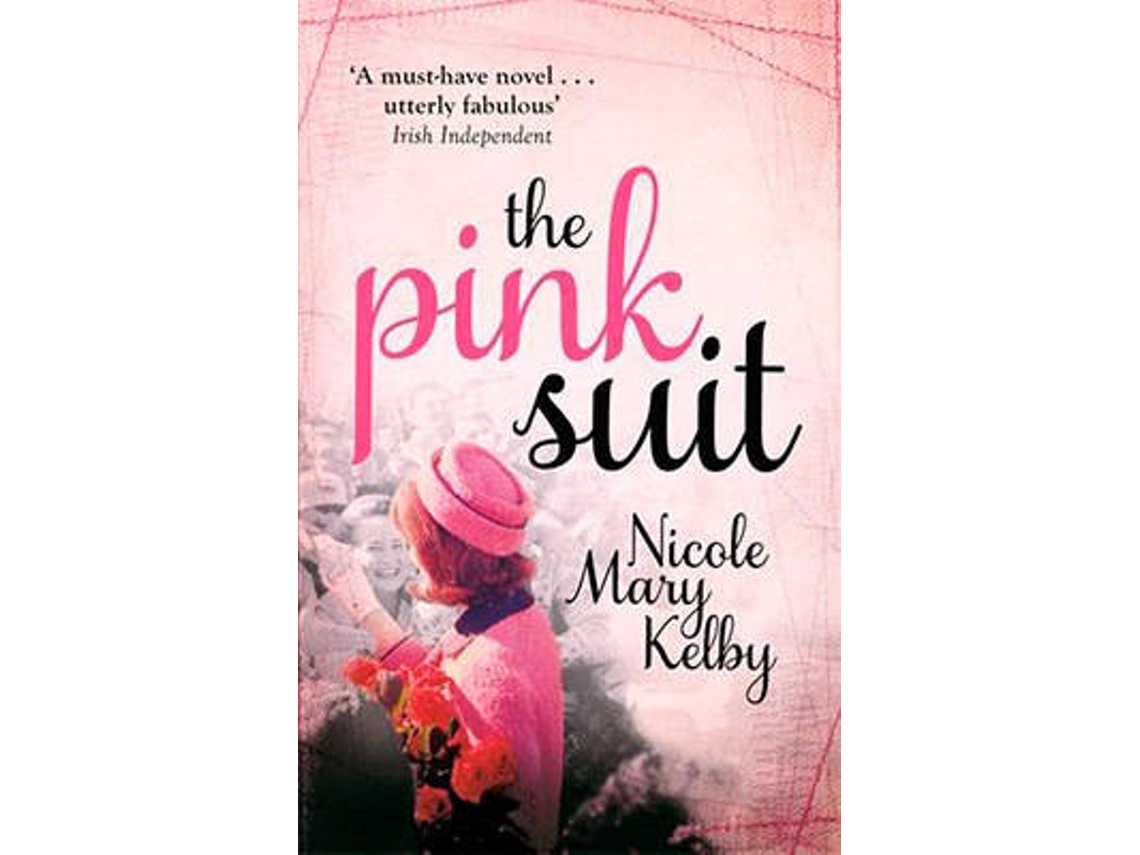 Libro The Pink Suit de Nicole Mary Kelby (Inglés)
