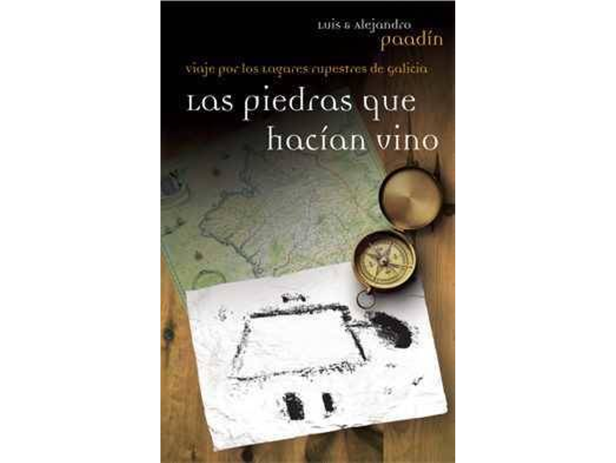 Libro Las Piedras Que Hacian Vino de Luis & Alejandro (Español)