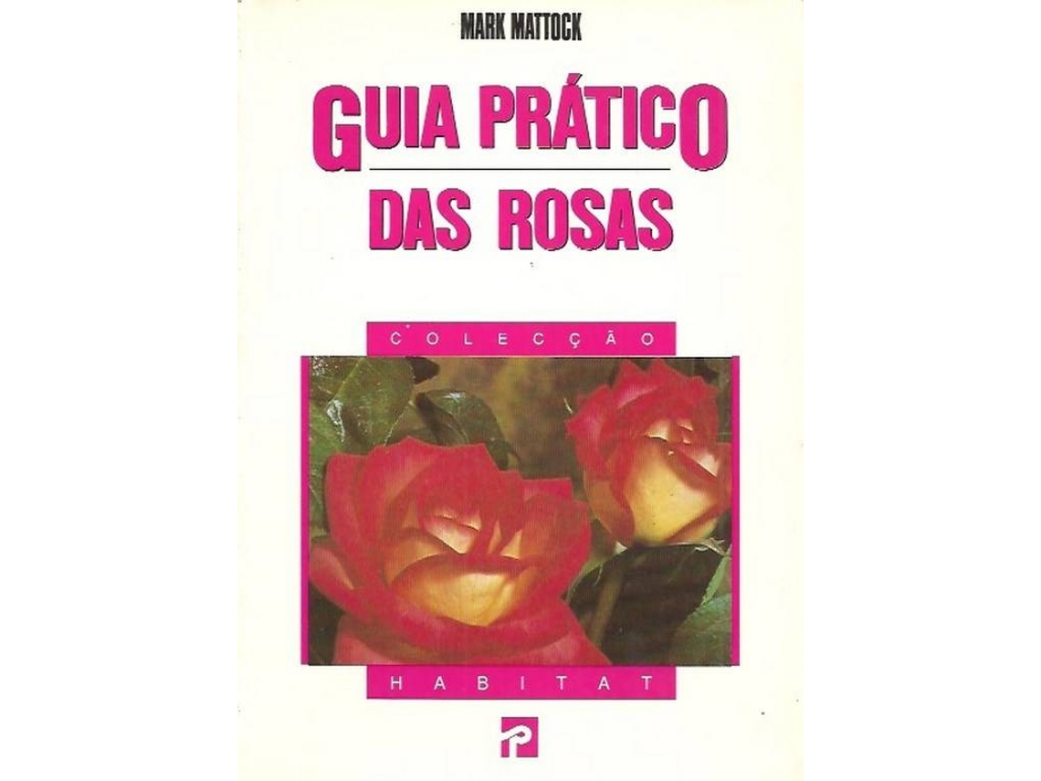 Libro Guia Prático das Rosas (Portugués)