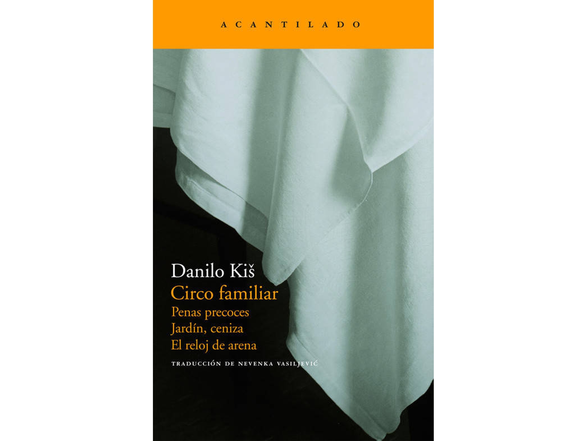 Libro Circo Familiar de Danilo Kis (Español)
