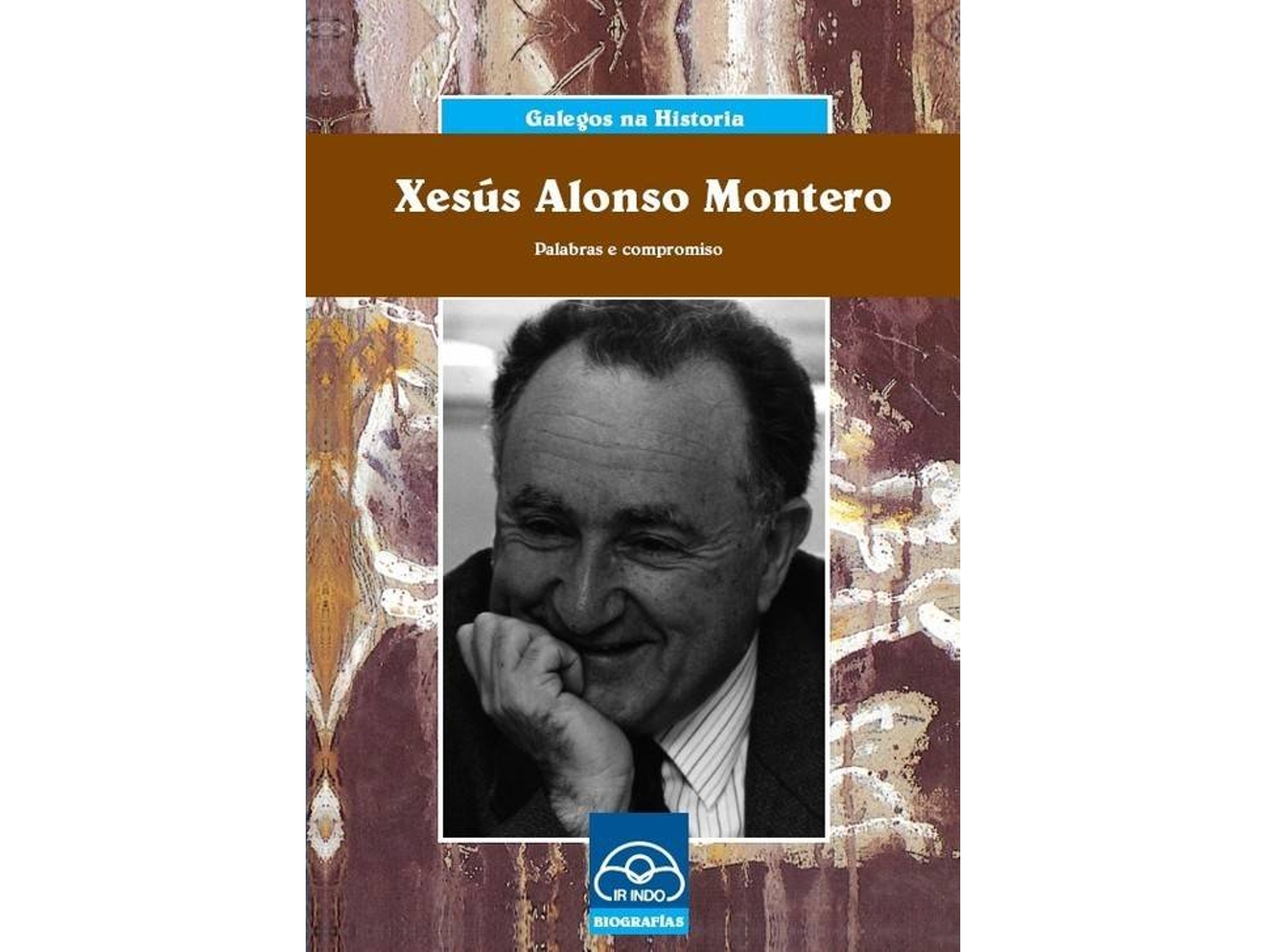 Libro Xesus Alonso Montero de Modesto Hermida
