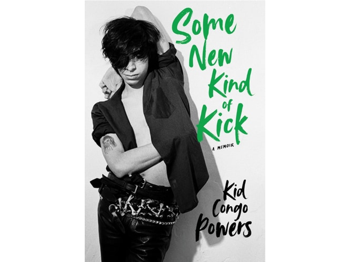 Libro Some New Kind of Kick de Kid Congo Powers (Inglés - Tapa Dura)