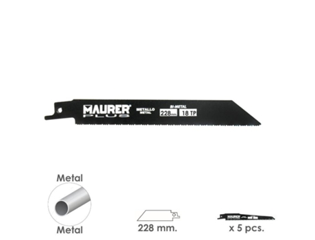 Hoja Para Sierra Sable Metal 228 mm - 18 TPI Tipo Bosch (5 piezas) MAURER