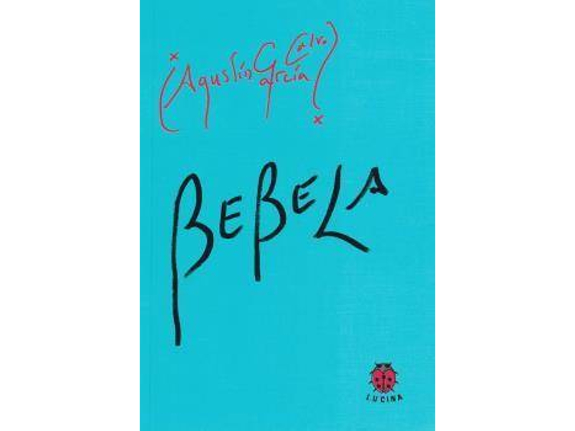 Libro Bebela. de A Garcia Calvo (Español)