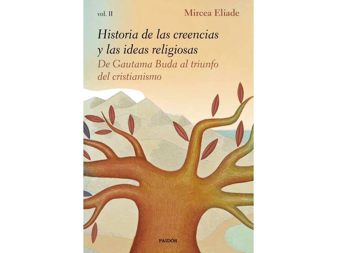 Libro Historia De Las Creencias Y Las Ideas Religiosas Ii de Mircea Eliade (Español)