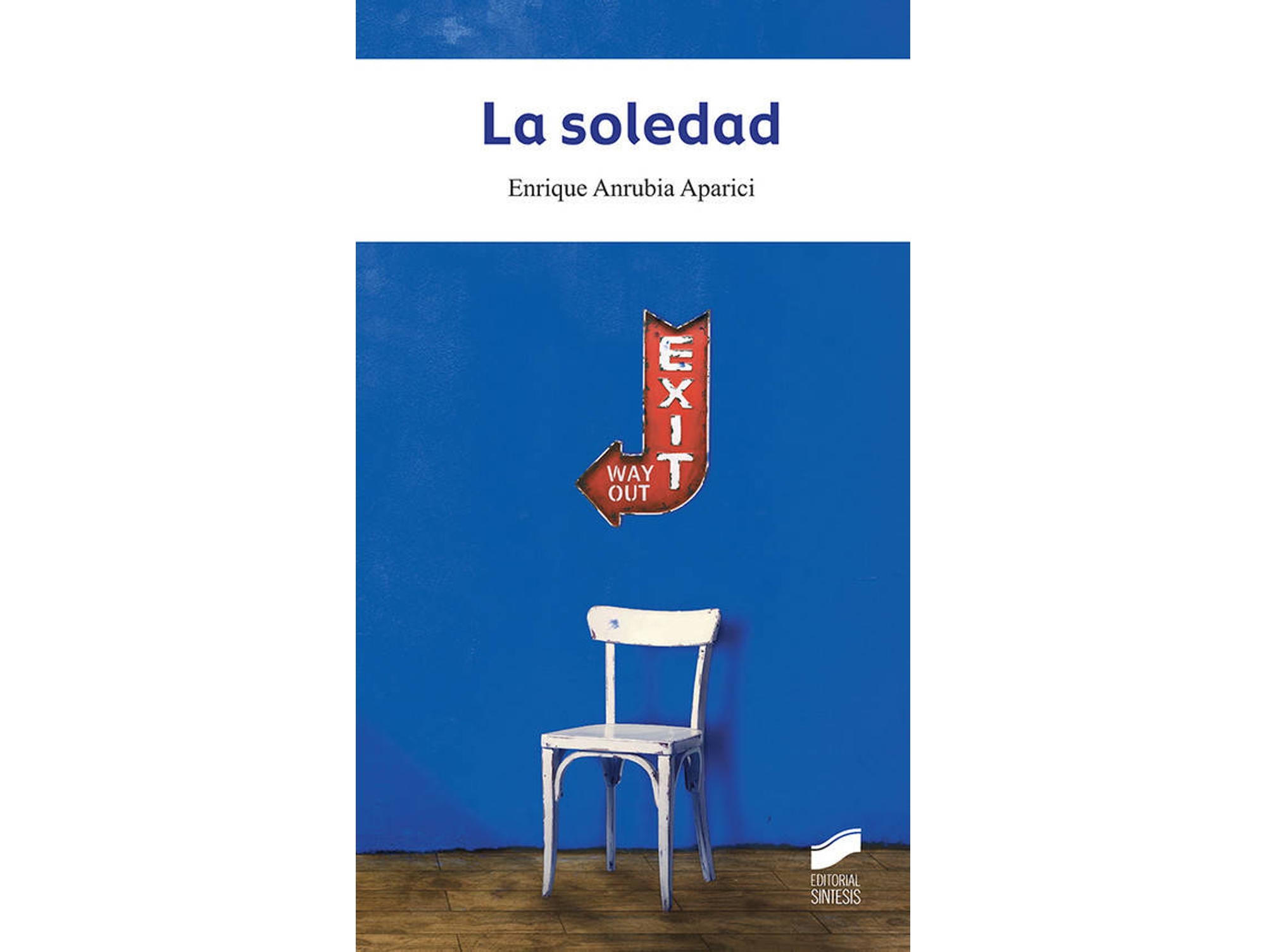 Libro La Soledad de Enrique Anrubia Aparici (Español)