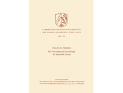 Libro Die Verwendung Der Atomenergie Fur Industrielle Zwecke De Francis Perrin (alemán)