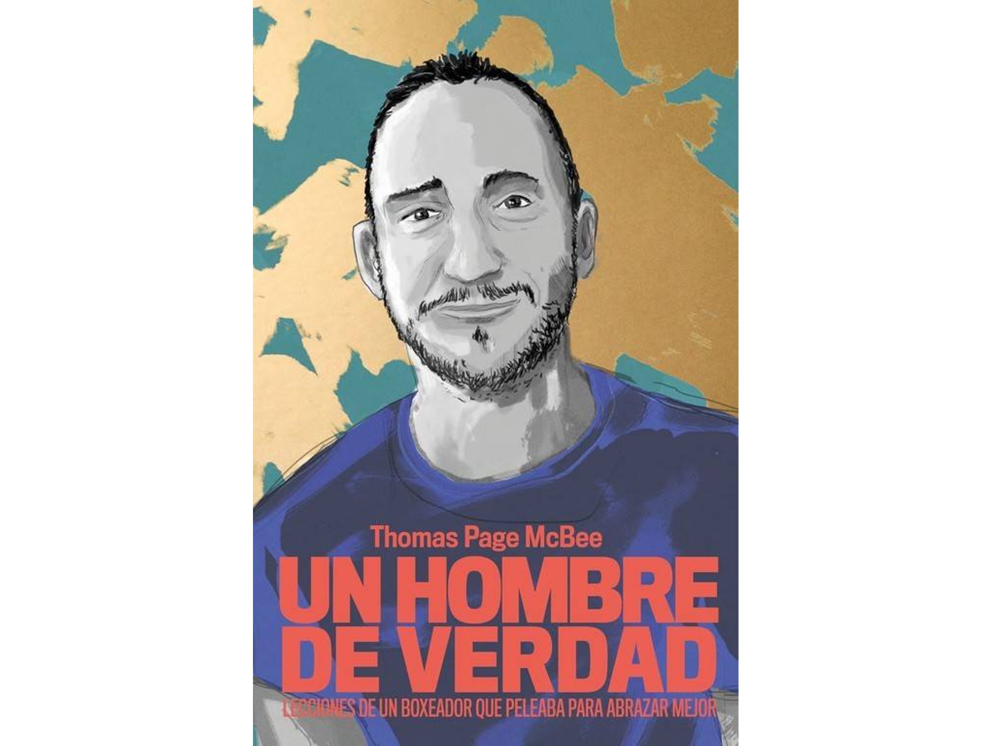 Libro Un Hombre De Verdad de Thomas Page Mcbee (Español)