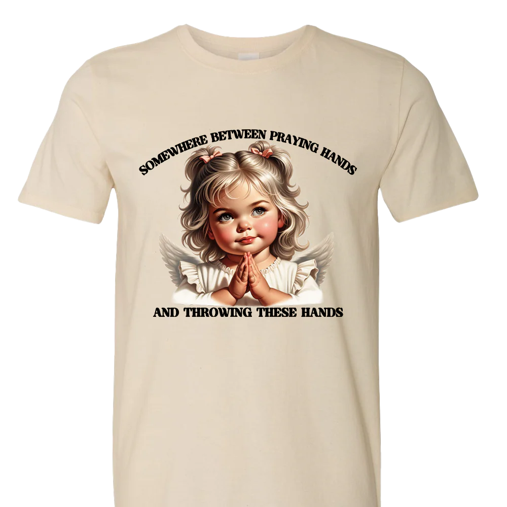 Somewhere Between Praying Hands And Throwing Hands Funny T-shirt Unisex Rockinstone Size:xxl