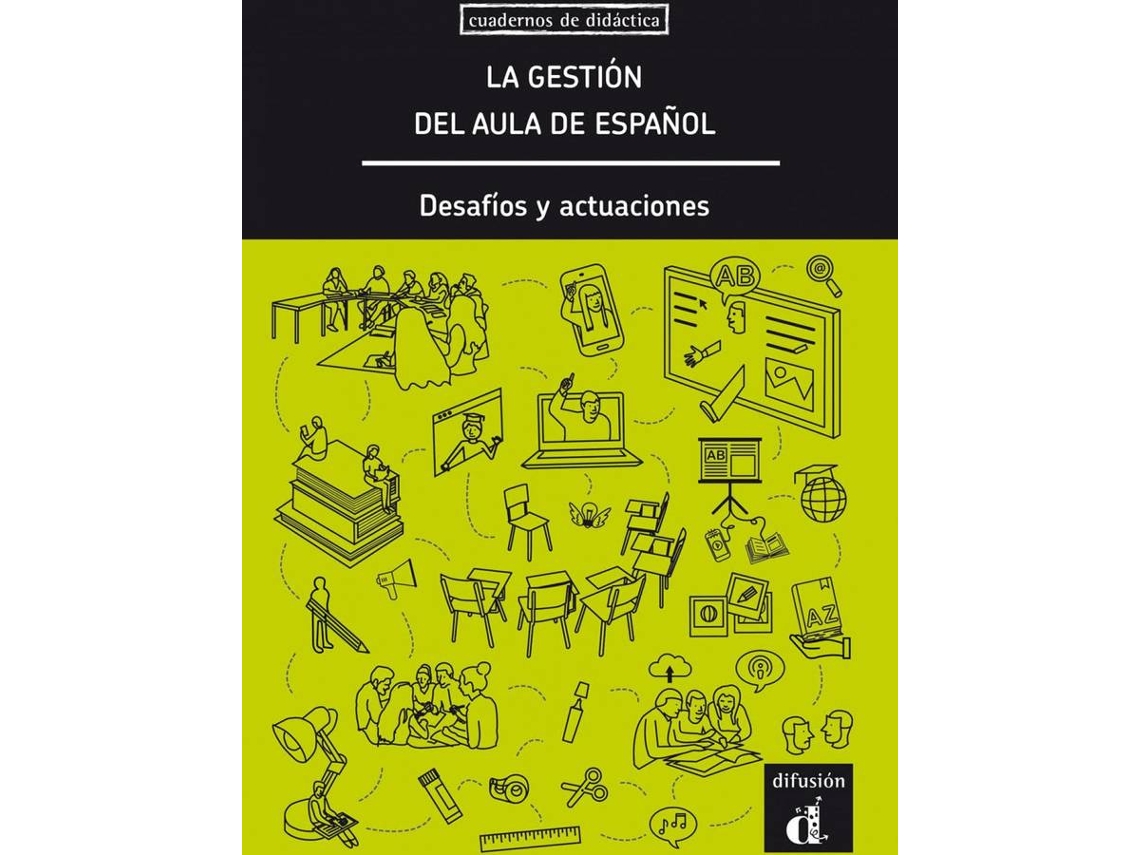 Libro La Gestión Del Aula De Español, Desafíos Y Actuaciones de Begoña Montmany (Español)