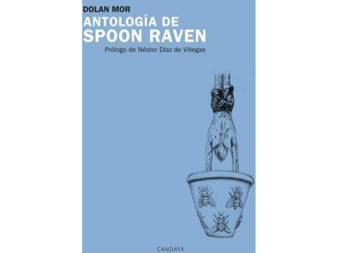 Libro Antología de Spoon Raven de Dolan Mor (Español)
