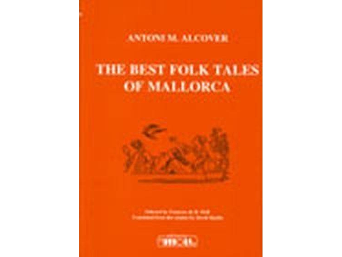 Libro The Best Folk Tales Of Mallorca de Antoni Maria Alcover