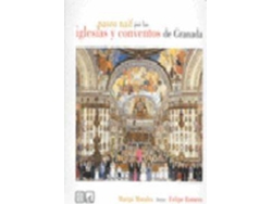 Libro Paseo Naif Por Las Iglesias Y Conventos De Granada de Maripi Morales Torres (Español)