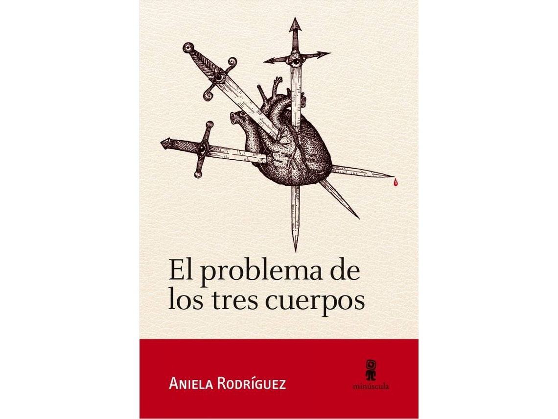 Libro El Problema De Los Tres Cuerpos de Aniela Rodríguez (Español)