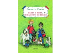 Libro Berta Y Búha, Cuidadoras De Perros de Cornelia Funke (Español)