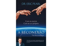 Libro A Reconexão - The Reconnection de Dr Eric Pearl (Portugués)
