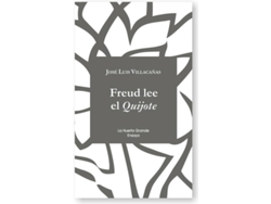 Libro Freud Lee El Quijote de Jose Luis Villacañas (Español)