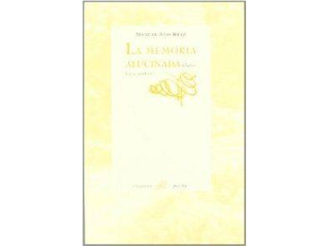 Libro La Memoria Alucinada de Manuel Ríos Ruiz (Español)