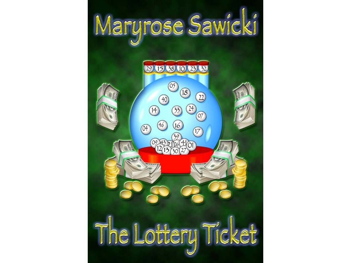 Libro The Lottery Ticket De Maryrose Sawicki (inglés)